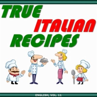 True Italian Recipes, English, Vol. 11 (Live)