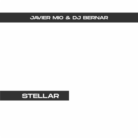 Stellar ft. Dj Bernar | Boomplay Music