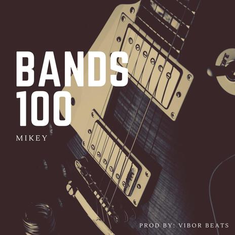 Bands 100 | Boomplay Music