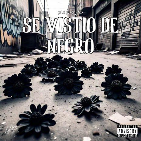 Se Vistio De Negro | Boomplay Music