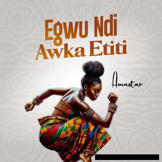 Egwu Ndi Akwa Etiti