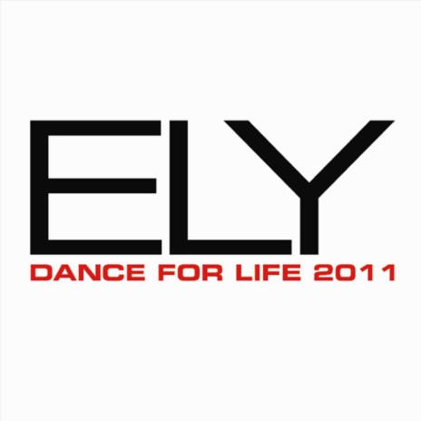 Dance For Life 2011 | Boomplay Music