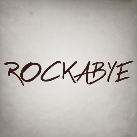 Rockabye - Acoustic Version | Boomplay Music