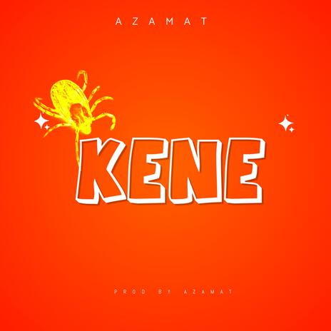 KENE | Boomplay Music