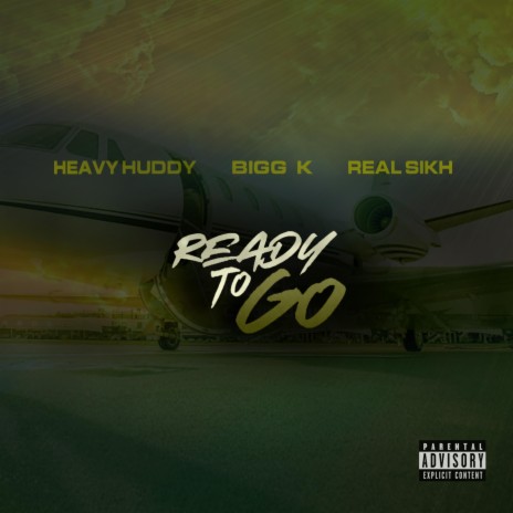 Ready To Go ft. Real Sikh & Bigg K | Boomplay Music