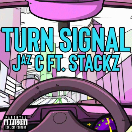 Turn Signal ft. Stackz | Boomplay Music