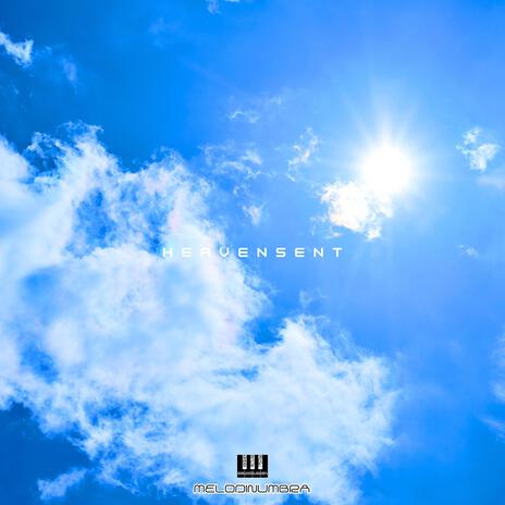 Heavensent | Boomplay Music