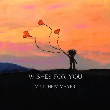 Wishes For You | Boomplay Music
