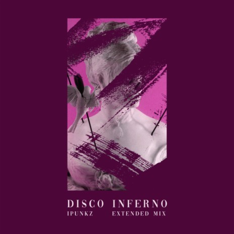 Disco Inferno (Extended Mix) | Boomplay Music