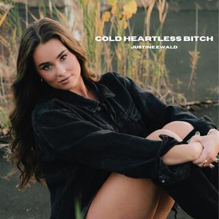 Cold Heartless Bitch lyrics | Boomplay Music