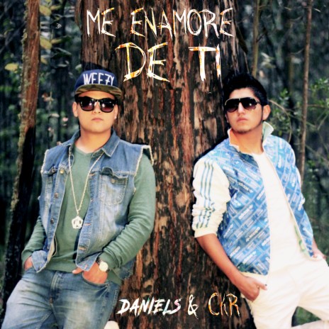 Me Enamore de Ti ft. Daniels | Boomplay Music