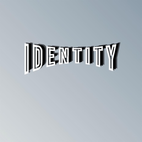 Identity | Boomplay Music