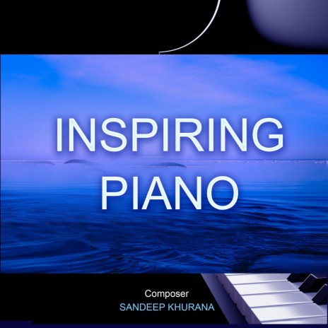 Inspiring Piano | Boomplay Music