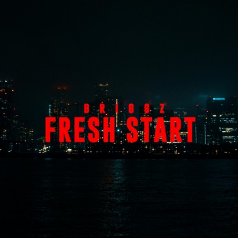 Fresh Start | Boomplay Music