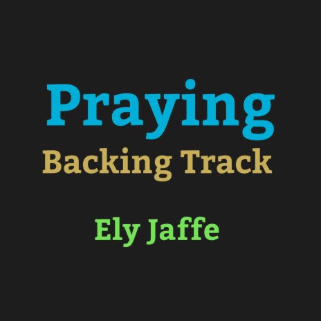 Praying (Backing Track) | Boomplay Music