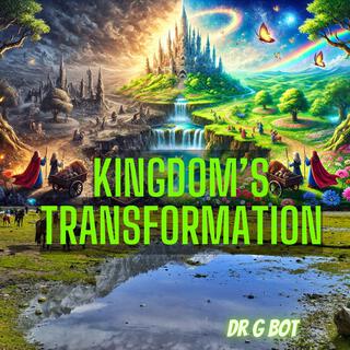 Kingdom's Transformation