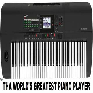 The World's Greatest Piano Player