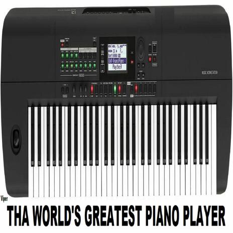 The World's Greatest Piano Player | Boomplay Music