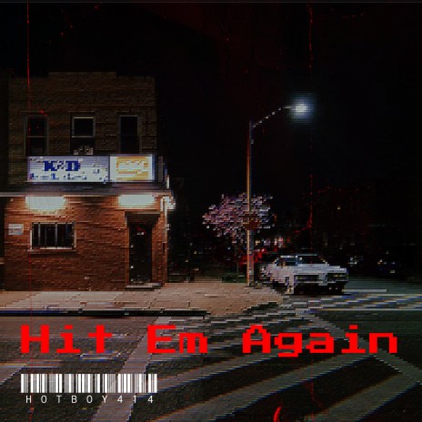 Hit Em Again | Boomplay Music