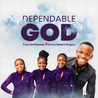 Dependable GOD