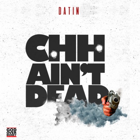 Chh Ain't Dead