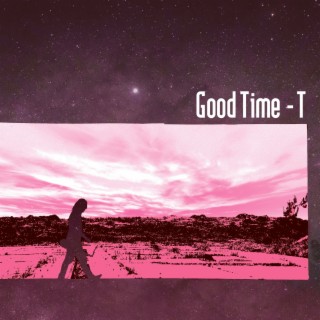 Good Time T