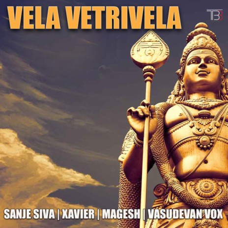 Vela Vetrivela (Murugan Song) ft. Vasudevan Vox & Magesh Elangovan | Boomplay Music