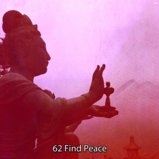 62 Find Peace