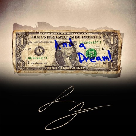 A Dollar And A Dream