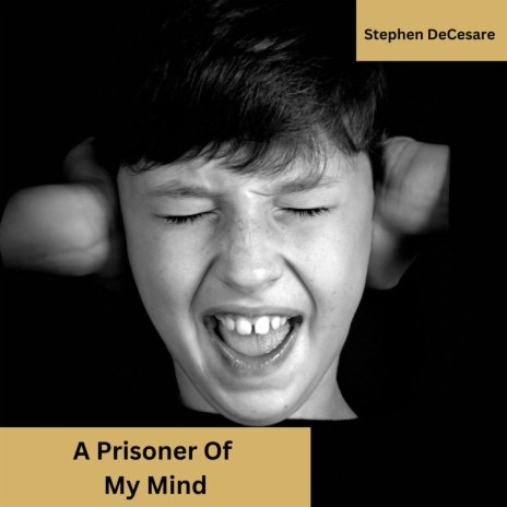 A Prisoner of My Mind | Boomplay Music