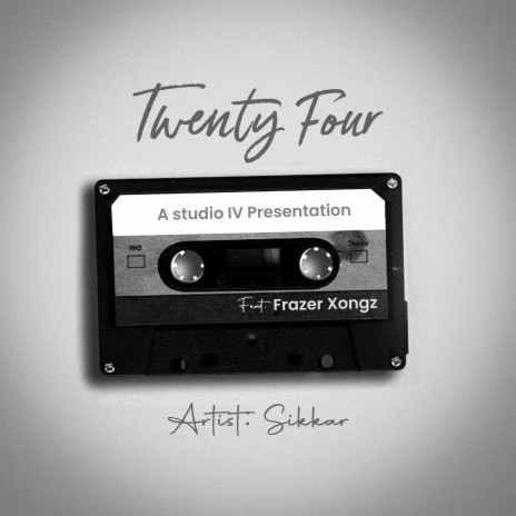 Twenty Four (24) ft. Frazer Xongz