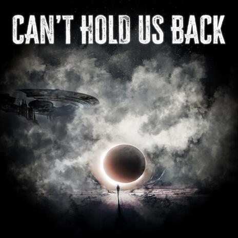 Can't Hold Us Back | Boomplay Music