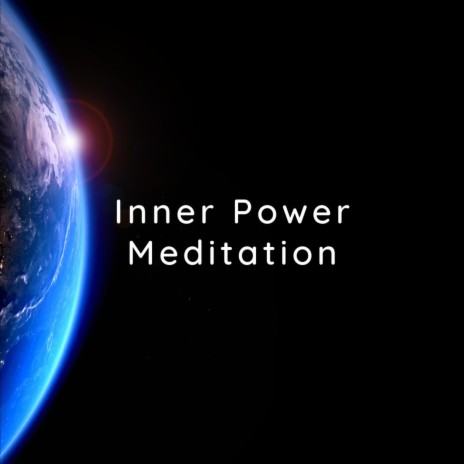 Inner Power Meditation | Boomplay Music