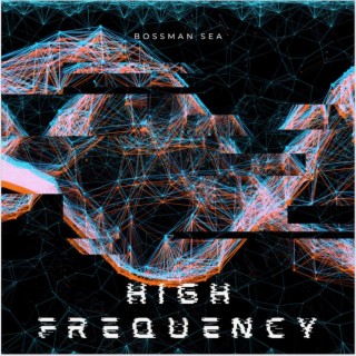 High Frequency the EP
