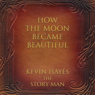 How the Moon Became Beautiful