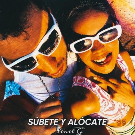 Súbete y Alócate | Boomplay Music