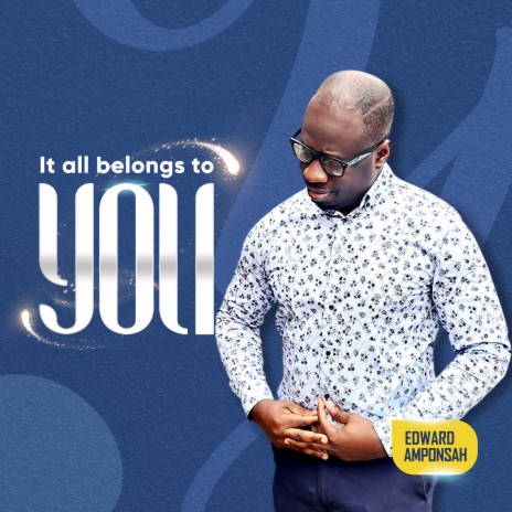 It All Belongs to You | Boomplay Music