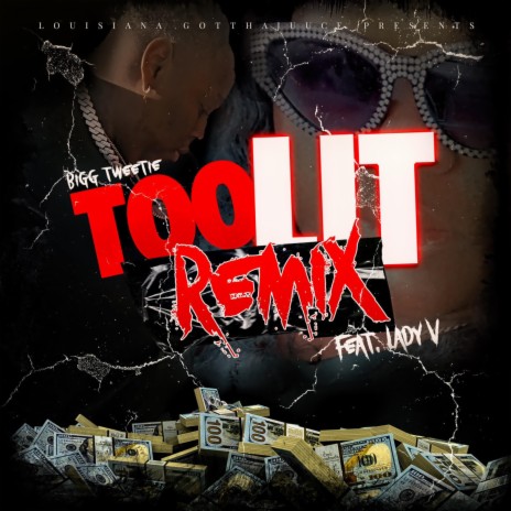 Too Lit (Remix) ft. Lady V