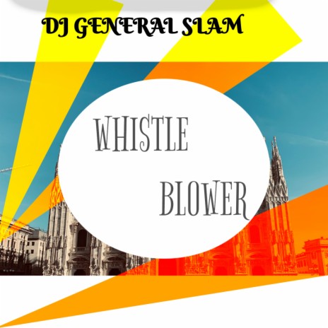 Whistle Blower | Boomplay Music