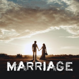 Marriage