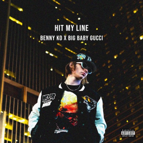 HIT MY LINE! ft. BigBabyGucci | Boomplay Music