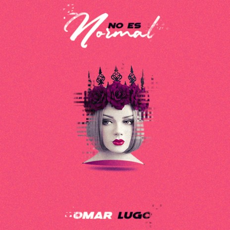 No Es Normal | Boomplay Music