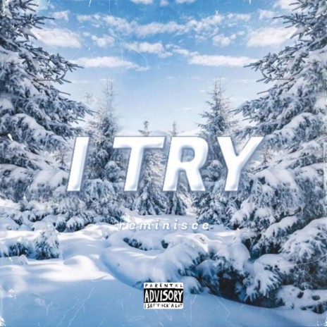 I try 🅴 | Boomplay Music
