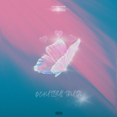 Beautiful Truth ft. CarterClouud | Boomplay Music