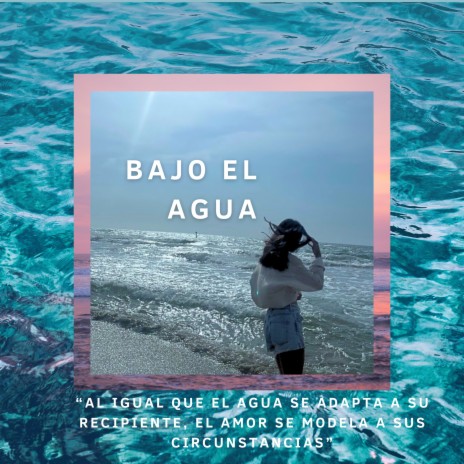 Bajo el Agua (Acústica) | Boomplay Music