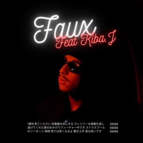 Faux ft. KIBA.J | Boomplay Music