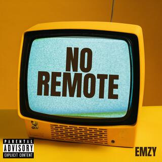 No Remote