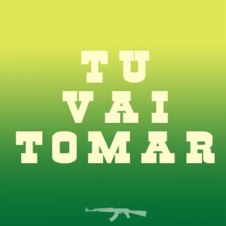 TU VAI TOMAR (BRAZILIAN FUNK)