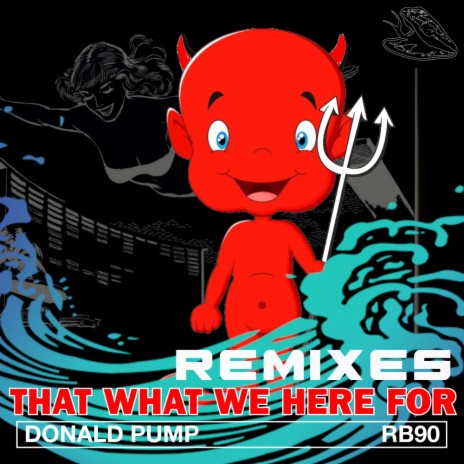 That What We Here For (Minor Circuit Remix) | Boomplay Music