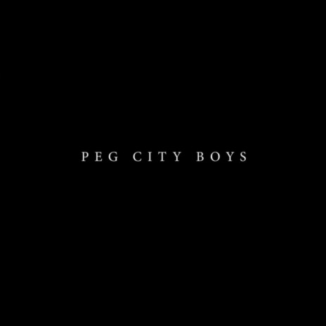 PEG CITY BOYS ft. ANGHEL & Vonneskie | Boomplay Music